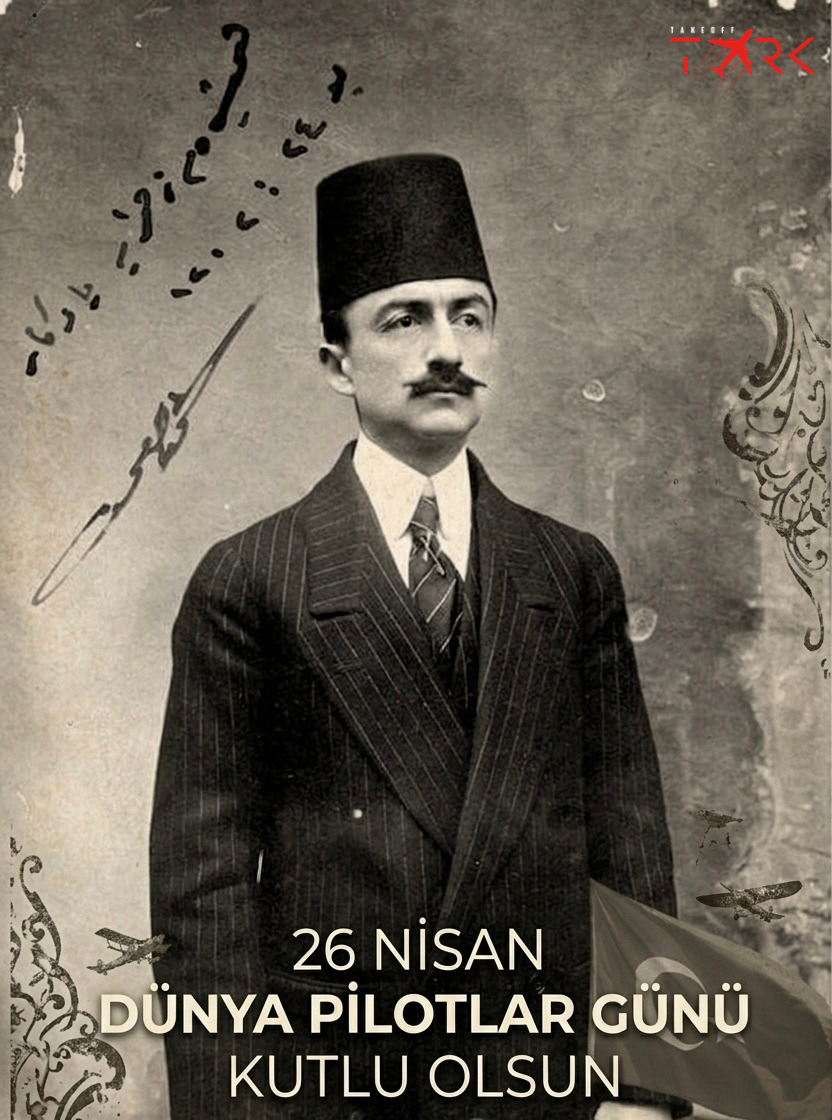 26 Nisan Dünya Pilotlar Günü kutlu olsun!